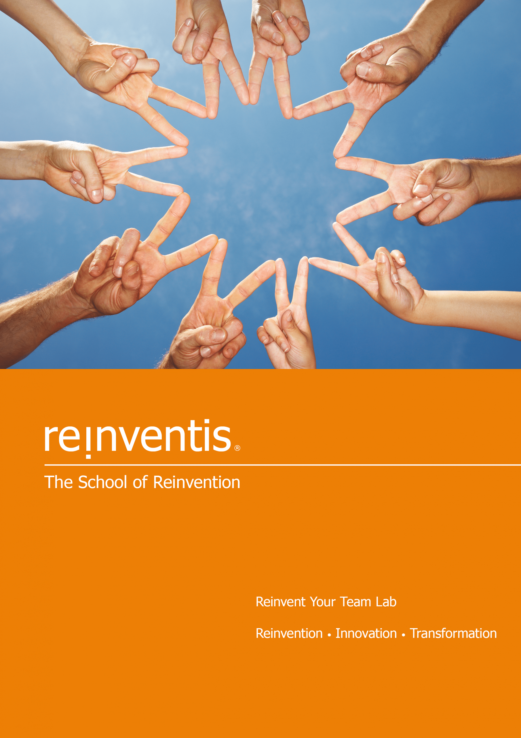 Reinvent Your Team - THE SCHOOL OF REINVENTION